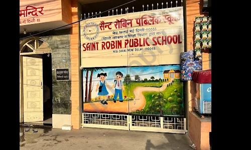 Saint Robin Public School, Neb Sarai, Sainik Farm, Delhi