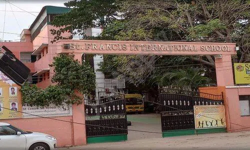 St. Francis International School, Kolapakkam, Chennai