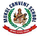 Mukul Convent School