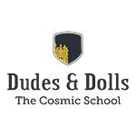 Dudes & Dolls - The Cosmic School