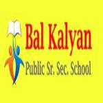 Bal Kalyan Public Senior Secondary School