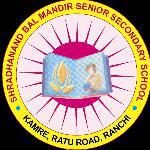 Shradhanand Bal Mandir Senior Secondary School