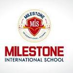 Milestone International School