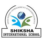 Shiksha International School